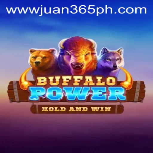 Exploring the Exciting World of BuffaloPower Amidst the Rise of Juan365
