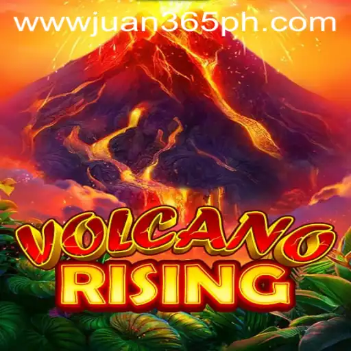 Experience the Thrills of VolcanoRising with Strategy Expert Juan365