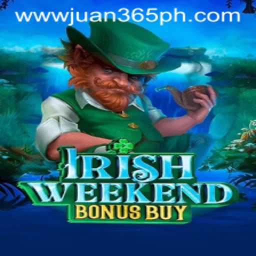 Exploring 'IrishWeekendBonusBuy': A Fresh Gaming Experience with Juan365